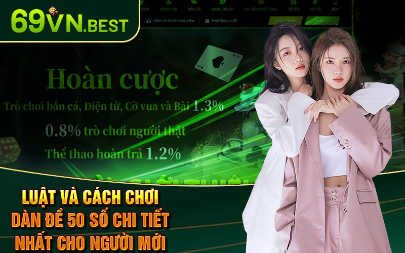 Luật Và Cách Chơi Dàn Đề 50 Số Chi Tiết Nhất Cho Người Mới