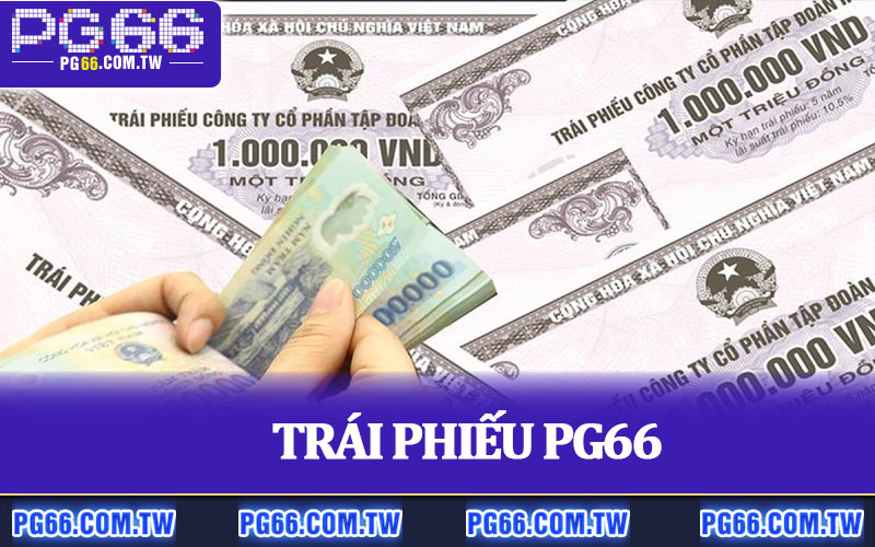 Trái Phiếu PG66